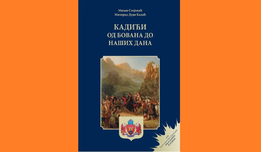 "Kadići od Bovana do na&scaron;ih dana" 