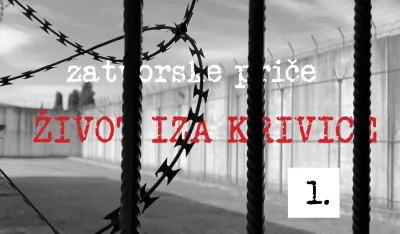 Foto: Portal Dan<br>Zatvorske priče, život iza krivice