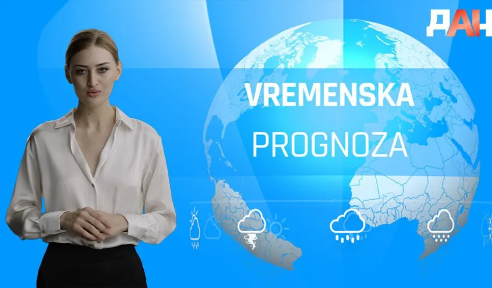 VREMENSKA PROGNOZA - portal Dan<br>