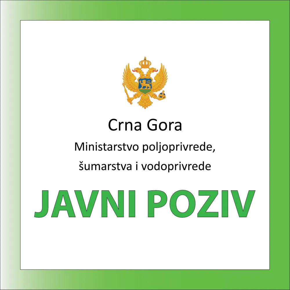 Javni poziv Ministarstva poljoprivrede, &scaron;umarstva i vodoprivrede