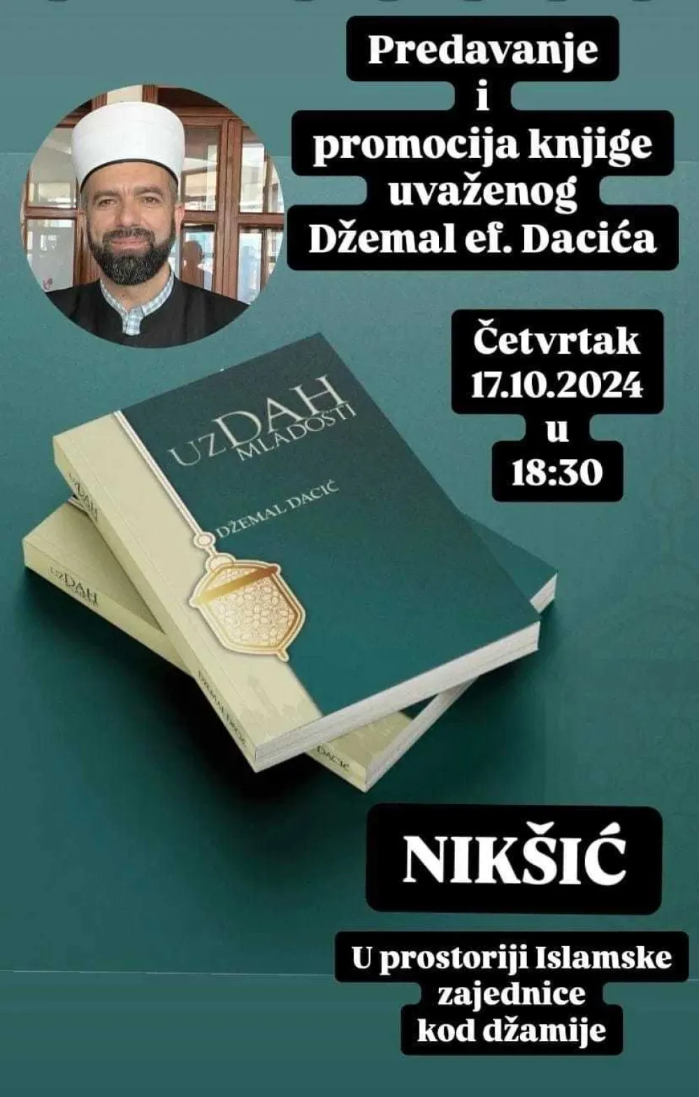 Nik&scaron;ić: Predavanje i promocija knjige Džemala ef. Dacića