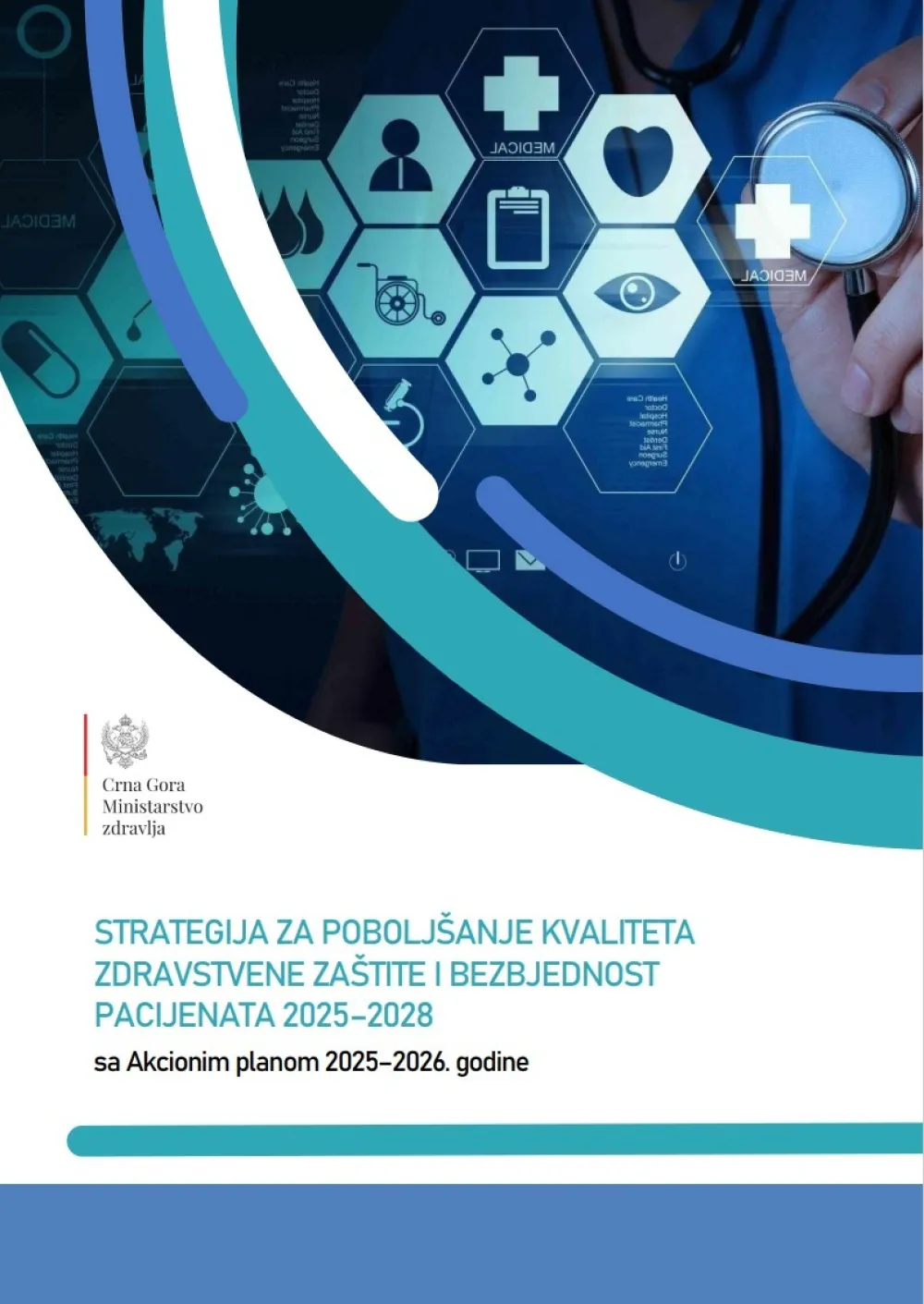 Vlada usvojila Strategiju za pobolj&scaron;anje kvaliteta zdravstvene za&scaron;tite i bezbjednost pacijenata