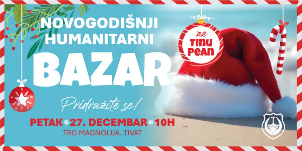 Novogodi&scaron;nji humanitarni bazar u Tivtu 27. decembra