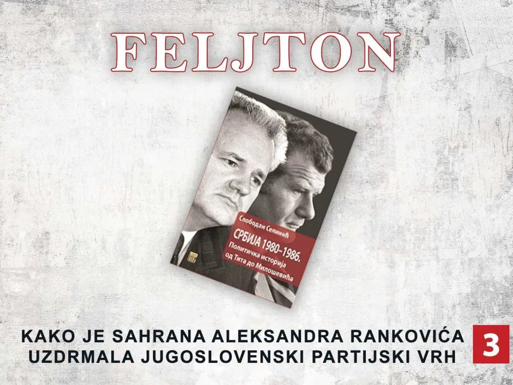 Kako je sahrana Aleksandra Rankovića uzdrmala jugoslovenski partijski vrh (3): Jedini čovek koji nije imao grehova