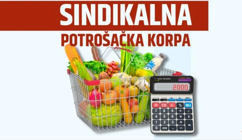 Sindikalna potro&scaron;ačka korpa 2.000 eura, porasli tro&scaron;kovi prehrambenih proizvoda