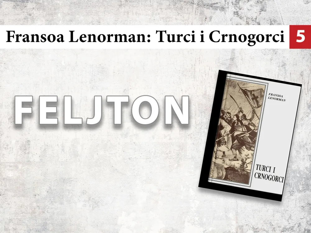 Fransoa Lenorman - Turci i Crnogorci (5): Ubistvo nenaoružanog čovjeka smatrano kukavičlukom