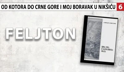 Alfredo Seristori - Od Kotora do Crne Gore i moj boravak u Nik&scaron;iću 
