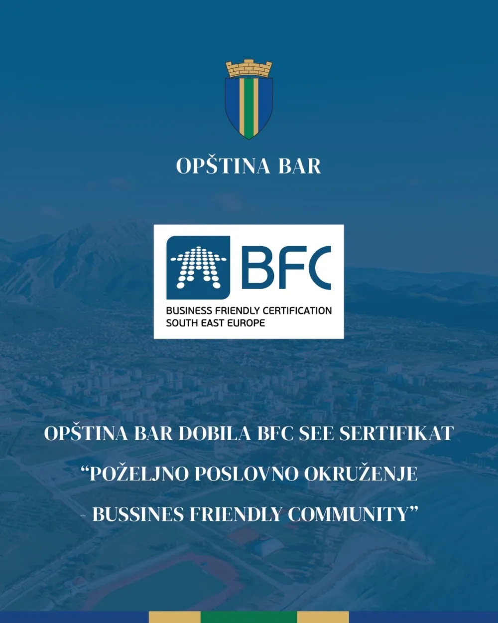 Op&scaron;tini&nbsp;Bar&nbsp; status lokalne samouprave sa povoljnim poslovnim okruženjem u Jugoistočnoj Evropi