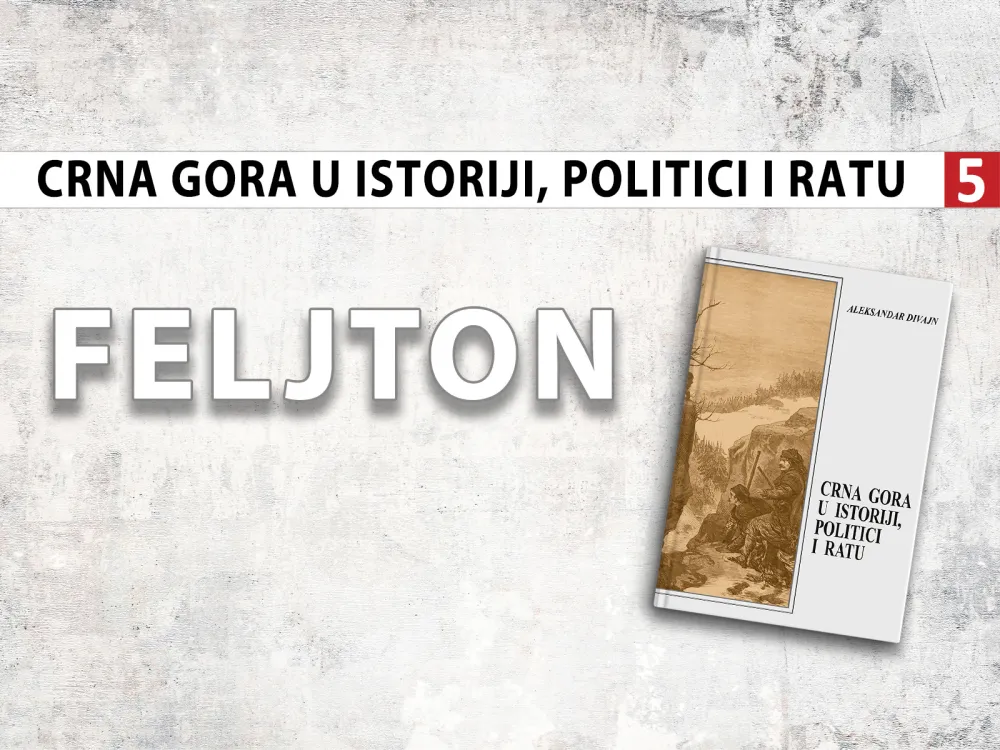 Crna Gora u istoriji, politici i ratu (5):&nbsp;Samožrtvujući duh kralja Nikole