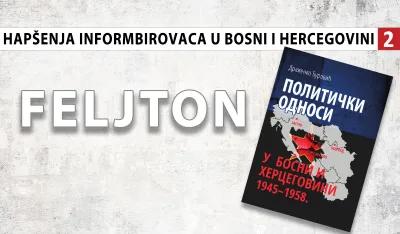 Hap&scaron;enja informbirovaca u Bosni i Hercegovini (1): 
