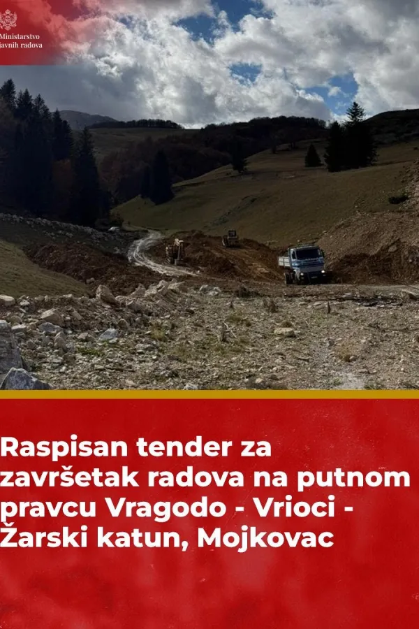 MJR: Raspisan tender za zavr&scaron;etak radova na putu Vragodo&ndash;Vrioci&ndash;Žarski katun