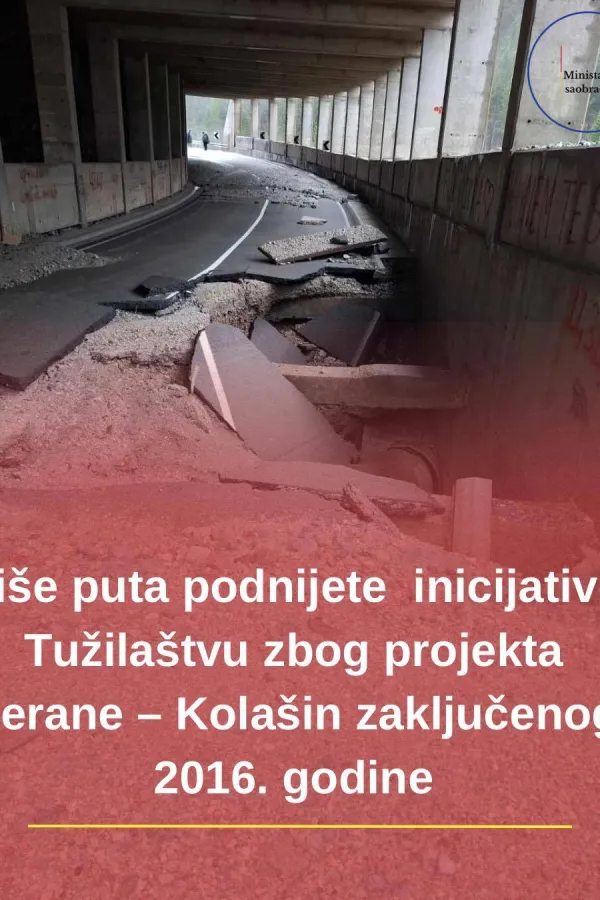Ministarstvo saobraćaja: Vi&scaron;e puta podnijete inicijative Tužila&scaron;tvu zbog projekta Berane &ndash; Kola&scaron;in zaključenog 2016. godine