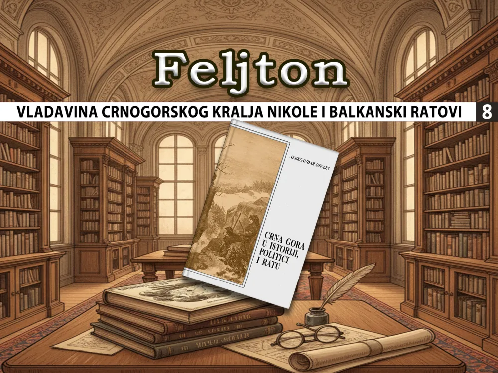 Vladavina crnogorskog kralja Nikole i Balkanski ratovi (8): Srbijanci i Crnogorci nadma&scaron;ili granice juna&scaron;tva
