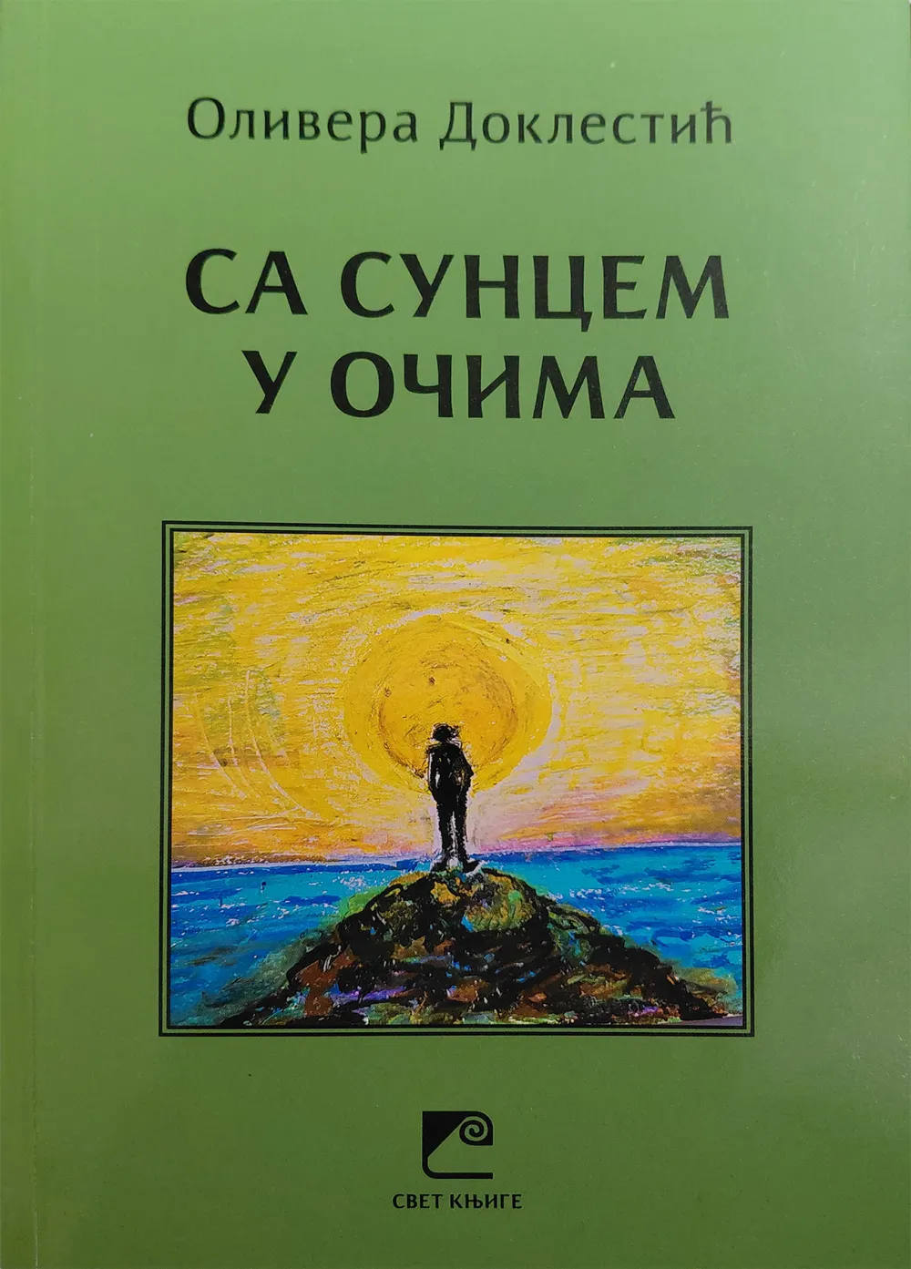 Sa suncem u očima
