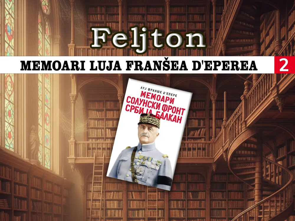 Memoari Luja Fran&scaron;ea D'eperea (2): Prisvajali mu ranije osporavano